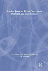 9780714642765-0714642762-Russian Jews on Three Continents: Migration and Resettlement (Cummings Center (Paperback))