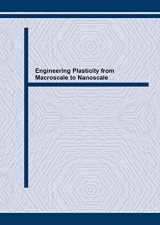 9780878499076-0878499075-Engineering Plasticity from Macroscale to Nanoscale: Aepa 2002 (Key Engineering Materials)