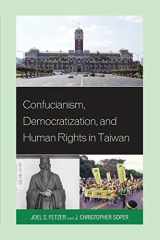9781498503259-149850325X-Confucianism, Democratization, and Human Rights in Taiwan