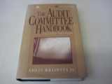 9780471488842-0471488844-The Audit Committee Handbook (IIA (Institute of Internal Auditors) Series)