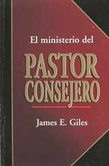 9780311420841-0311420842-El Ministerio del Pastor Consejero (Spanish Edition)