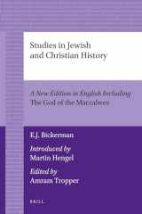 9789004206069-900420606X-Studies in Jewish and Christian History (2 Vols): A New Edition in English Including the God of the Maccabees, Introduced by Martin Hengel, Edited by ... (Ancient Judaism and Early Christianity)