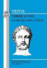 9780862922849-0862922844-Nepos: Three Lives: Alcibiades, Dion, Atticus (BCP Latin Texts) (English and Latin Edition)