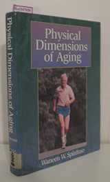 9780873223232-0873223233-Physical Dimensions of Aging