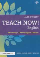 9780415711012-0415711010-Teach Now! English: Becoming a Great English Teacher