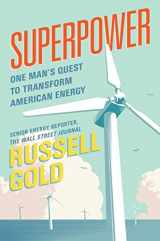 9781501163586-1501163582-Superpower: One Man's Quest to Transform American Energy