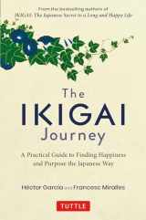 9784805315996-4805315997-The Ikigai Journey: A Practical Guide to Finding Happiness and Purpose the Japanese Way