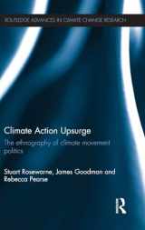 9780415816168-0415816165-Climate Action Upsurge: The Ethnography of Climate Movement Politics (Routledge Advances in Climate Change Research)