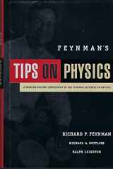 9780805390636-0805390634-Feynman's Tips on Physics: A Problem-Solving Supplement to The Feynman Lectures on Physics
