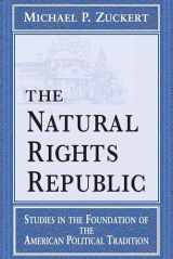 9780268014803-0268014809-The Natural Rights Republic: Studies in the Foundation of the American Political Tradition (Frank M. Covey, Jr., Loyola Lectures in Political Analysis)