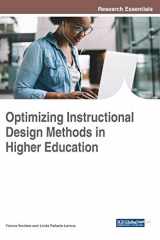 9781522549758-1522549757-Optimizing Instructional Design Methods in Higher Education (Advances in Higher Education and Professional Development)