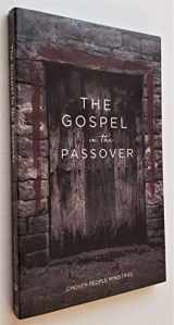 9781882675258-1882675258-The Gospel in the Passover