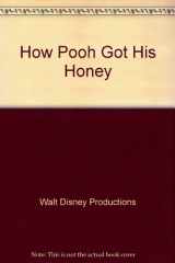 9781885222374-1885222378-How Pooh Got His Honey (Mickey's Young Readers Library)