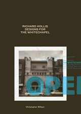 9780907259497-0907259499-Richard Hollis Designs for the Whitechapel: Graphic Work for the Whitechapel Art Gallery, 1969-73 and 1978-85