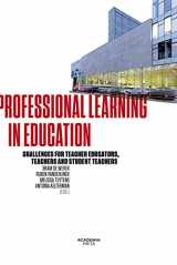 9789038225968-9038225962-Professional Learning in Education: Challenges for teacher educators, teachers and student teachers