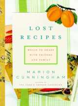 9780375411984-0375411984-Lost Recipes: Meals to Share with Friends and Family: A Cookbook