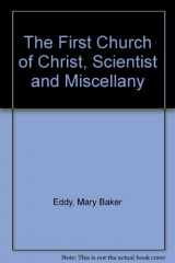 9780879520410-0879520418-The First Church of Christ, Scientist and Miscellany