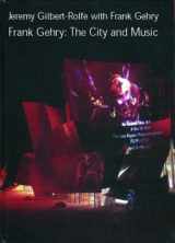 9780415290081-0415290082-Frank Gehry: The City and Music