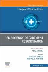 9780323761079-0323761070-Emergency Department Resuscitation, An Issue of Emergency Medicine Clinics of North America (Volume 38-4) (The Clinics: Internal Medicine, Volume 38-4)