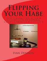 9781497315426-1497315425-Flipping Your Habe: Overturning Your State Conviction in Federal Court Under 28 U.S.C. 2254