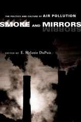 9780814719602-0814719600-Smoke and Mirrors: The Politics and Culture of Air Pollution