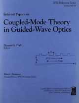 9780819413727-0819413720-Selected Papers on Coupled-Mode Theory in Guided-Wave Optics (S.p.i.e. Milestone Series)