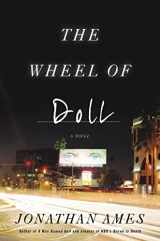 9780316288156-0316288152-The Wheel of Doll: A Novel (The Doll Series, 2)