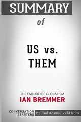 9780368075926-0368075923-Summary of Us vs. Them: The Failure of Globalism by Ian Bremmer: Conversation Starters
