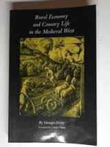 9780872493476-0872493474-Rural Economy and Country Life in the Medieval West (English and French Edition)