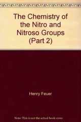 9780898742725-0898742722-The Chemistry of the Nitro and Nitroso Groups (Part 2)