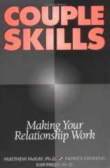 9781879237667-1879237660-Couple Skills: Making Your Relationship Work
