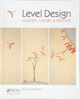 9781138427952-1138427950-Level Design: Concept, Theory, and Practice