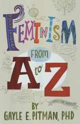 9781433827211-1433827212-Feminism From A to Z