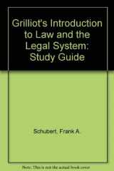 9780395746677-0395746671-Grilliot's Introduction to Law and the Legal System: Study Guide
