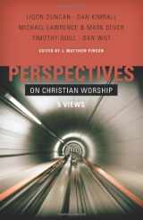 9780805440997-0805440992-Perspectives on Christian Worship: Five Views