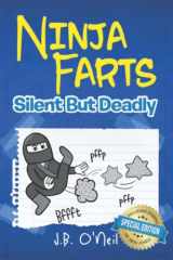 9781736312810-1736312812-Ninja Farts: Silent But Deadly (The Disgusting Adventures of Milo Snotrocket)
