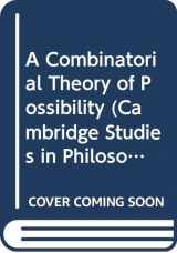 9780521374279-0521374278-A Combinatorial Theory of Possibility (Cambridge Studies in Philosophy)