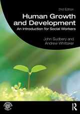 9781138304093-1138304093-Human Growth and Development: An Introduction for Social Workers (Student Social Work)
