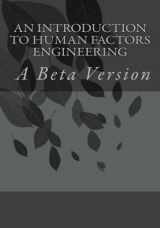 9781542710794-1542710790-An Introduction to Human Factors Engineering: A Beta Version