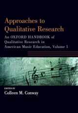 9780190920890-0190920890-Approaches to Qualitative Research: An Oxford Handbook of Qualitative Research in American Music Education, Volume 1 (Oxford Handbooks)