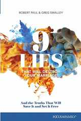 9781589979710-1589979710-9 Lies That Will Destroy Your Marriage: And the Truths That Will Save It and Set It Free