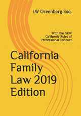 9781798599082-1798599082-California Family Law 2019 Edition: With the NEW California Rules of Professional Conduct