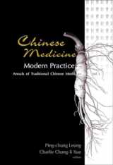 9789812560186-9812560181-CHINESE MEDICINE - MODERN PRACTICE (Annals of Traditional Chinese Medicine)