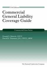 9781941627433-1941627439-Commercial General Liability Coverage Guide, 11th Edition