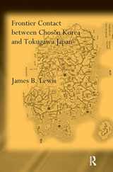 9780415600064-0415600065-Frontier Contact Between Choson Korea and Tokugawa Japan