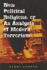 9780826215314-0826215319-New Political Religions, or an Analysis of Modern Terrorism