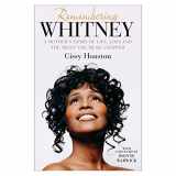 9780062238405-006223840X-Remembering Whitney: My Story of Love, Loss, and the Night the Music Stopped