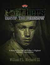 9781425794620-1425794629-Panthers Under the Rainbow: A Search for One of France's Highest Military Decorations