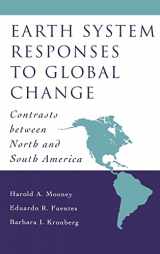9780125053006-0125053002-Earth System Responses to Global Change: Contrasts Between North and South America