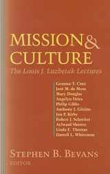 9781570759659-1570759650-Mission and Culture: The Louis J. Luzbetak Lectures (American Society of Missiology)